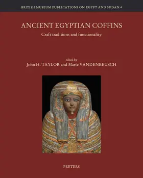 Taylor / Vandenbeusch |  Ancient Egyptian Coffins: Craft Traditions and Functionality | Buch |  Sack Fachmedien