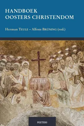 Bruning / Teule / Brüning |  Handboek Oosters Christendom | Buch |  Sack Fachmedien