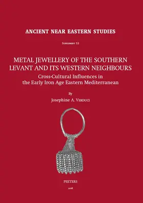 Verduci |  Metal Jewellery of the Southern Levant and Its Western Neighbours: Cross-Cultural Influences in the Early Iron Age Eastern Mediterranean | Buch |  Sack Fachmedien