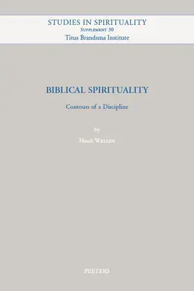 Welzen |  Biblical Spirituality: Contours of a Discipline | Buch |  Sack Fachmedien