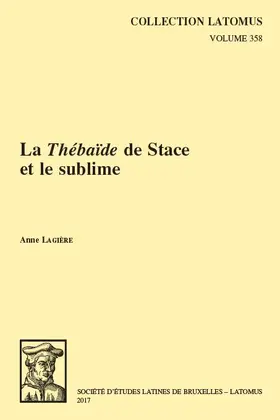Lagiere / Lagière |  La Thebaide de Stace Et Le Sublime | Buch |  Sack Fachmedien