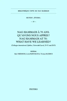 Cregheur / Crégheur / Painchaud | Nag Hammadi a 70 Ans. Qu'avons-Nous Appris? Nag Hammadi at 70: What Have We Learned? | Buch | 978-90-429-3630-0 | sack.de