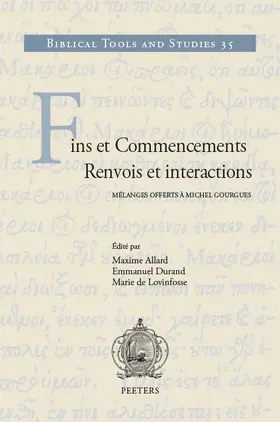 Allard / de Lovinfosse / Durand |  Fins Et Commencements. Renvois Et Interactions: Melanges Offerts a Michel Gourgues | Buch |  Sack Fachmedien