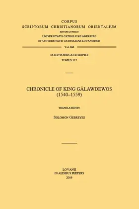 Gebreyes |  Chronicle of King Galawdewos (1540-1559). V. | Buch |  Sack Fachmedien