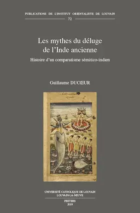Ducoeur |  Les Mythes Du Deluge de l'Inde Ancienne: Histoire d'Un Comparatisme Semitico-Indien | Buch |  Sack Fachmedien