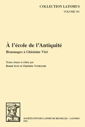 Sans / Vanhalme |  A l'Ecole de l'Antiquite: Hommages a Ghislaine Vire | Buch |  Sack Fachmedien