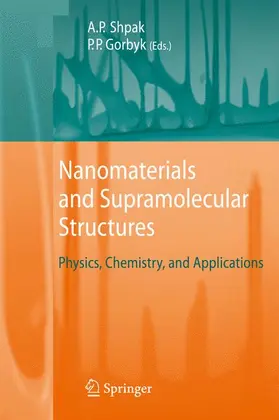 Shpak / Gorbyk | Nanomaterials and Supramolecular Structures | Buch | 978-90-481-2308-7 | sack.de