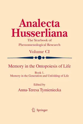 Tymieniecka |  Memory in the Ontopoiesis of Life | Buch |  Sack Fachmedien