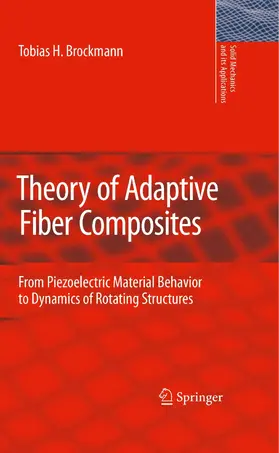 Brockmann |  Theory of Adaptive Fiber Composites | eBook | Sack Fachmedien