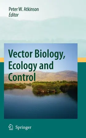 Atkinson |  Vector Biology, Ecology and Control | Buch |  Sack Fachmedien