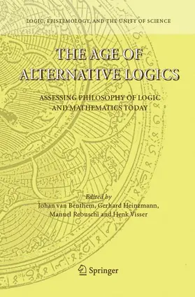 van Benthem / Heinzmann / Rebuschi |  The Age of Alternative Logics | Buch |  Sack Fachmedien