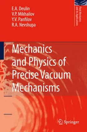 Deulin / Mikhailov / Panfilov |  Mechanics and Physics of Precise Vacuum Mechanisms | Buch |  Sack Fachmedien