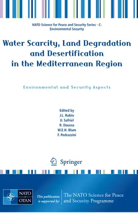 Rubio / Safriel / Pedrazzini |  Water Scarcity, Land Degradation and Desertification in the Mediterranean Region | Buch |  Sack Fachmedien