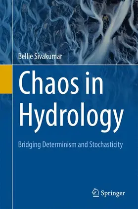 Sivakumar |  Chaos in Hydrology | Buch |  Sack Fachmedien