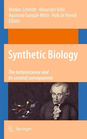 Schmidt / Kelle / Ganguli-Mitra |  Synthetic Biology | Buch |  Sack Fachmedien