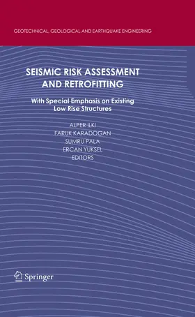 Ilki / Karadogan / Pala | Seismic Risk Assessment and Retrofitting | E-Book | sack.de