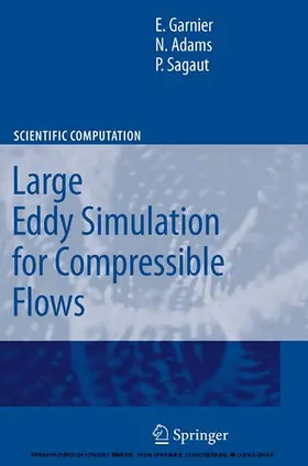 Garnier / Adams / Sagaut |  Large Eddy Simulation for Compressible Flows | eBook | Sack Fachmedien