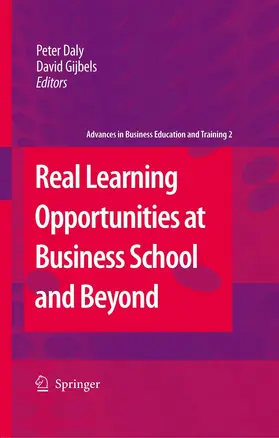 Daly / Gijbels |  Real Learning Opportunities at Business School and Beyond | eBook | Sack Fachmedien