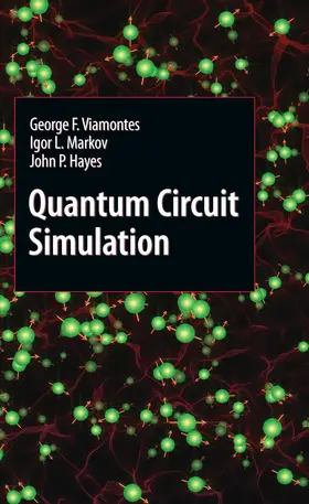 Viamontes / Markov / Hayes | Quantum Circuit Simulation | E-Book | sack.de