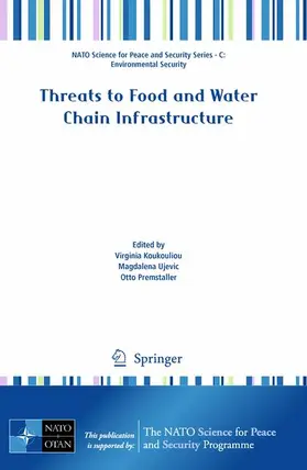 Koukouliou / Premstaller / Ujevic |  Threats to Food and Water Chain Infrastructure | Buch |  Sack Fachmedien