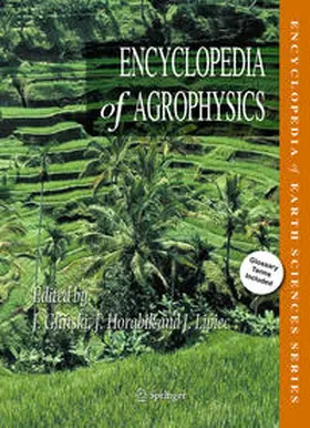Horabik / Glinski / Glinski |  Encyclopedia of Agrophysics | Buch |  Sack Fachmedien