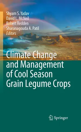 Yadav / McNeil / Redden | Climate Change and Management of Cool Season Grain Legume Crops | E-Book | sack.de