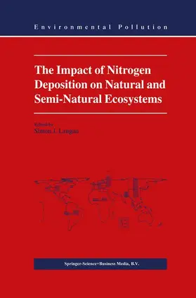 Langan |  The Impact of Nitrogen Deposition on Natural and Semi-Natural Ecosystems | Buch |  Sack Fachmedien