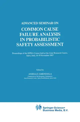 Amendola |  Advanced Seminar on Common Cause Failure Analysis in Probabilistic Safety Assessment | Buch |  Sack Fachmedien