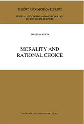 Baron |  Morality and Rational Choice | Buch |  Sack Fachmedien