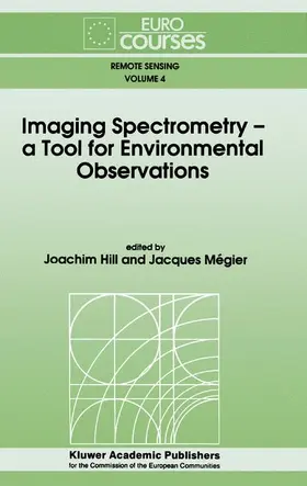 Mégier / Hill |  Imaging Spectrometry -- a Tool for Environmental Observations | Buch |  Sack Fachmedien