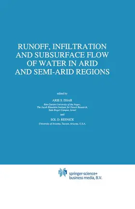 Resnick / Issar | Runoff, Infiltration and Subsurface Flow of Water in Arid and Semi-Arid Regions | Buch | 978-90-481-4701-4 | sack.de