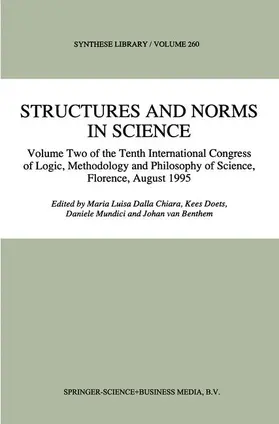Dalla Chiara / Doets / Mundici |  Structures and Norms in Science | Buch |  Sack Fachmedien