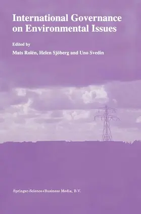 Rolén / Sjöberg / Svedin |  International Governance on Environmental Issues | Buch |  Sack Fachmedien