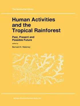 Maloney |  Human Activities and the Tropical Rainforest | Buch |  Sack Fachmedien