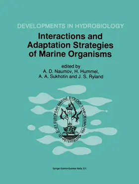 Naumov / Ryland / Hummel |  Interactions and Adaptation Strategies of Marine Organisms | Buch |  Sack Fachmedien