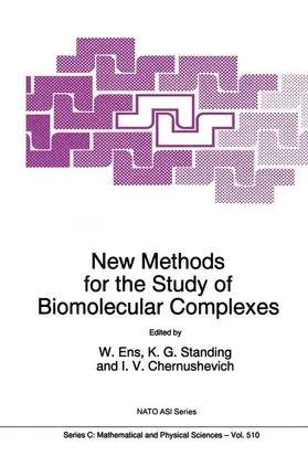 Ens / Standing / Chernushevich |  New Methods for the Study of Biomolecular Complexes | Buch |  Sack Fachmedien