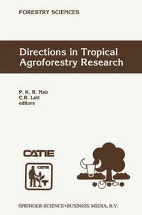 Latt / Nair | Directions in Tropical Agroforestry Research | Buch | 978-90-481-5025-0 | sack.de