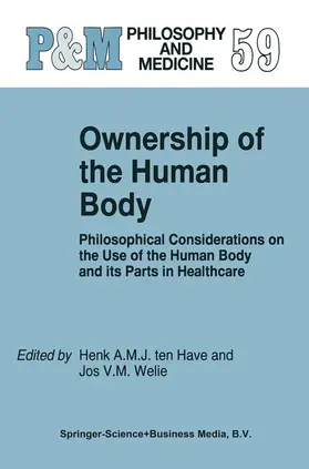 Welie / Ten Have |  Ownership of the Human Body | Buch |  Sack Fachmedien