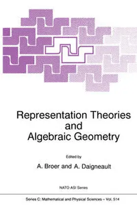 Broer |  Representation Theories and Algebraic Geometry | Buch |  Sack Fachmedien