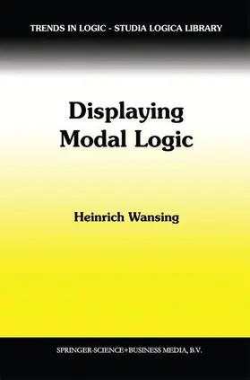 Wansing |  Displaying Modal Logic | Buch |  Sack Fachmedien