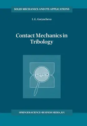 Goryacheva |  Contact Mechanics in Tribology | Buch |  Sack Fachmedien