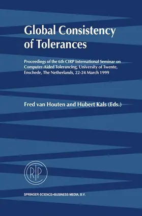 Kals / van Houten |  Global Consistency of Tolerances | Buch |  Sack Fachmedien