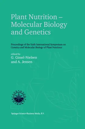 Jensen / Gissel-Nielsen |  Plant Nutrition - Molecular Biology and Genetics | Buch |  Sack Fachmedien