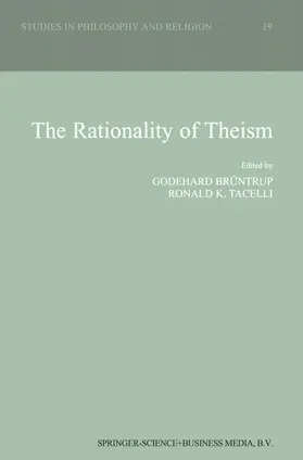 Tacelli / Brüntrup |  The Rationality of Theism | Buch |  Sack Fachmedien