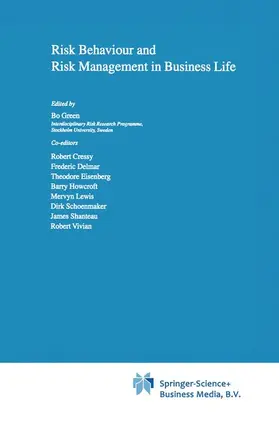 Green | Risk Behaviour and Risk Management in Business Life | Buch | 978-90-481-5282-7 | sack.de
