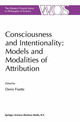 Fisette |  Consciousness and Intentionality: Models and Modalities of Attribution | Buch |  Sack Fachmedien