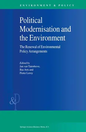 van Tatenhove / Arts / Leroy |  Political Modernisation and the Environment | Buch |  Sack Fachmedien