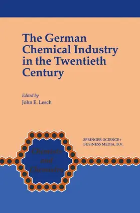 Lesch |  The German Chemical Industry in the Twentieth Century | Buch |  Sack Fachmedien