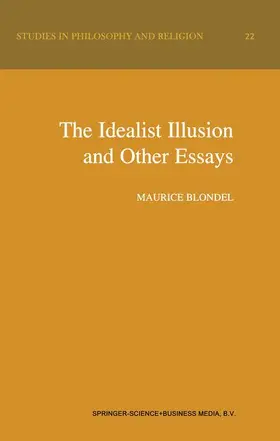 Blondel |  The Idealist Illusion and Other Essays | Buch |  Sack Fachmedien