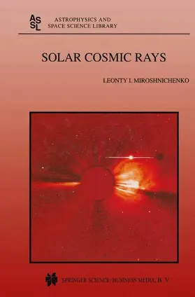 Miroshnichenko |  Solar Cosmic Rays | Buch |  Sack Fachmedien